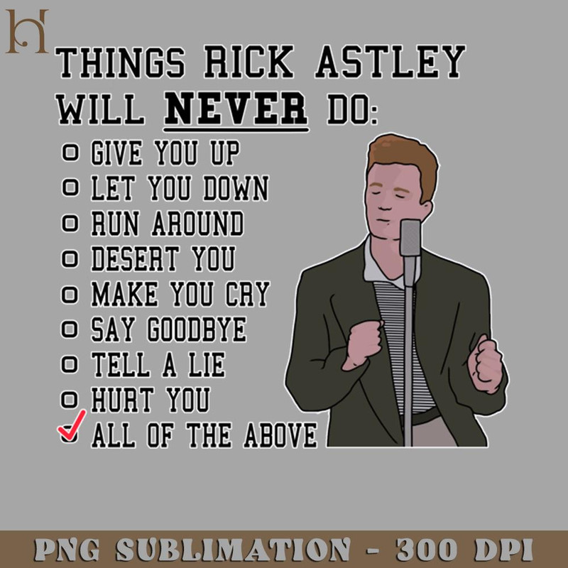 HMB211223122-Things Rick Astley Will ever Do PNG Download.jpg