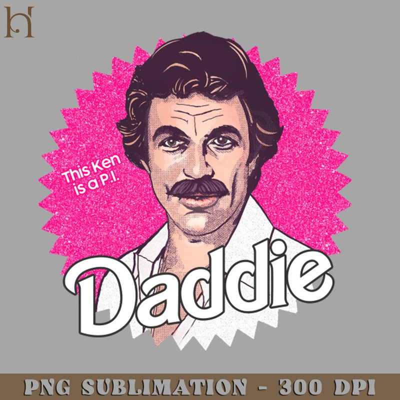 HMB211223262-Tom Selleck is the Daddie Digital Download PNG Download.jpg