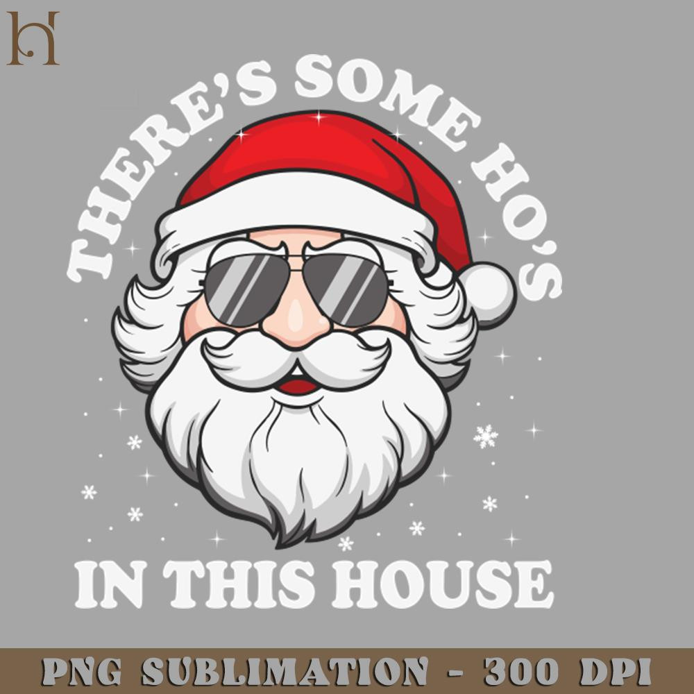 HMB211223100-Theres Some Hos In this House PNG Download.jpg