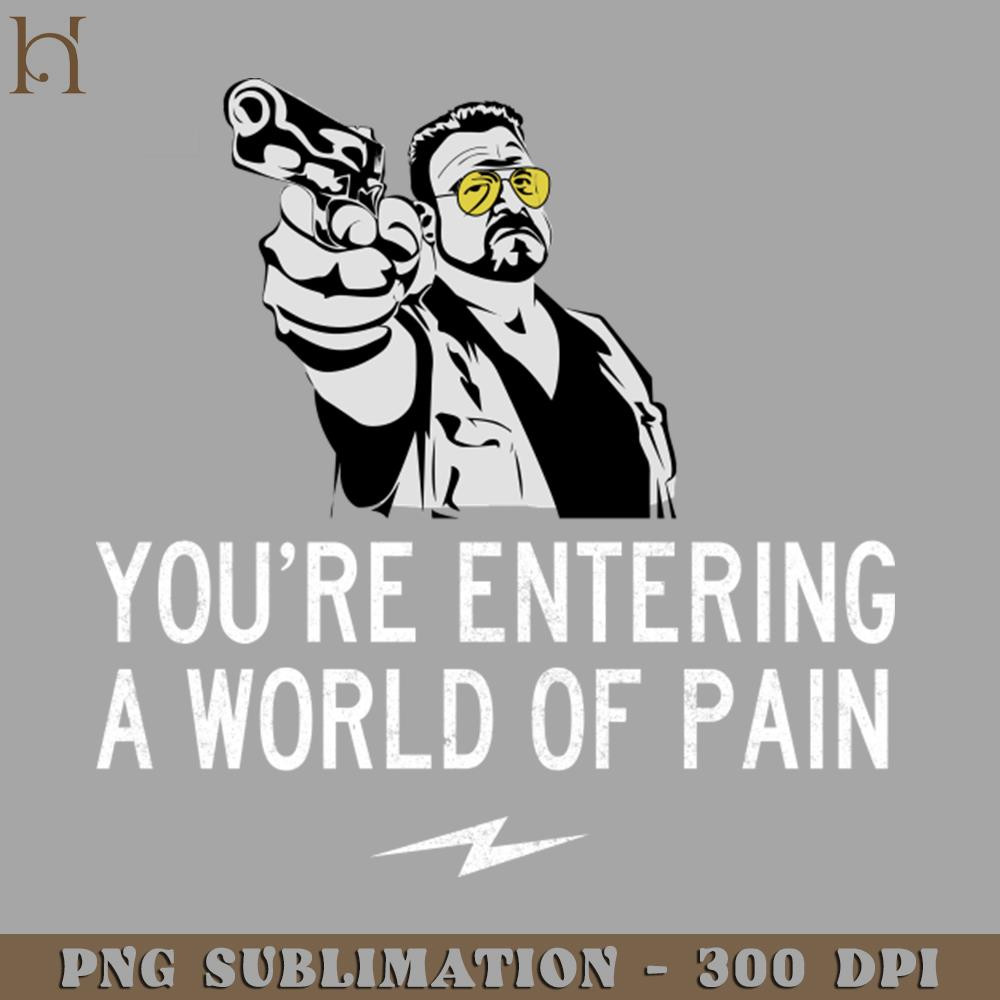 HMU2112231394-Youre entering a world of pain PNG Download.jpg
