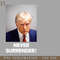 HMB211223414-Trump mugshot not guilty PNG Download.jpg