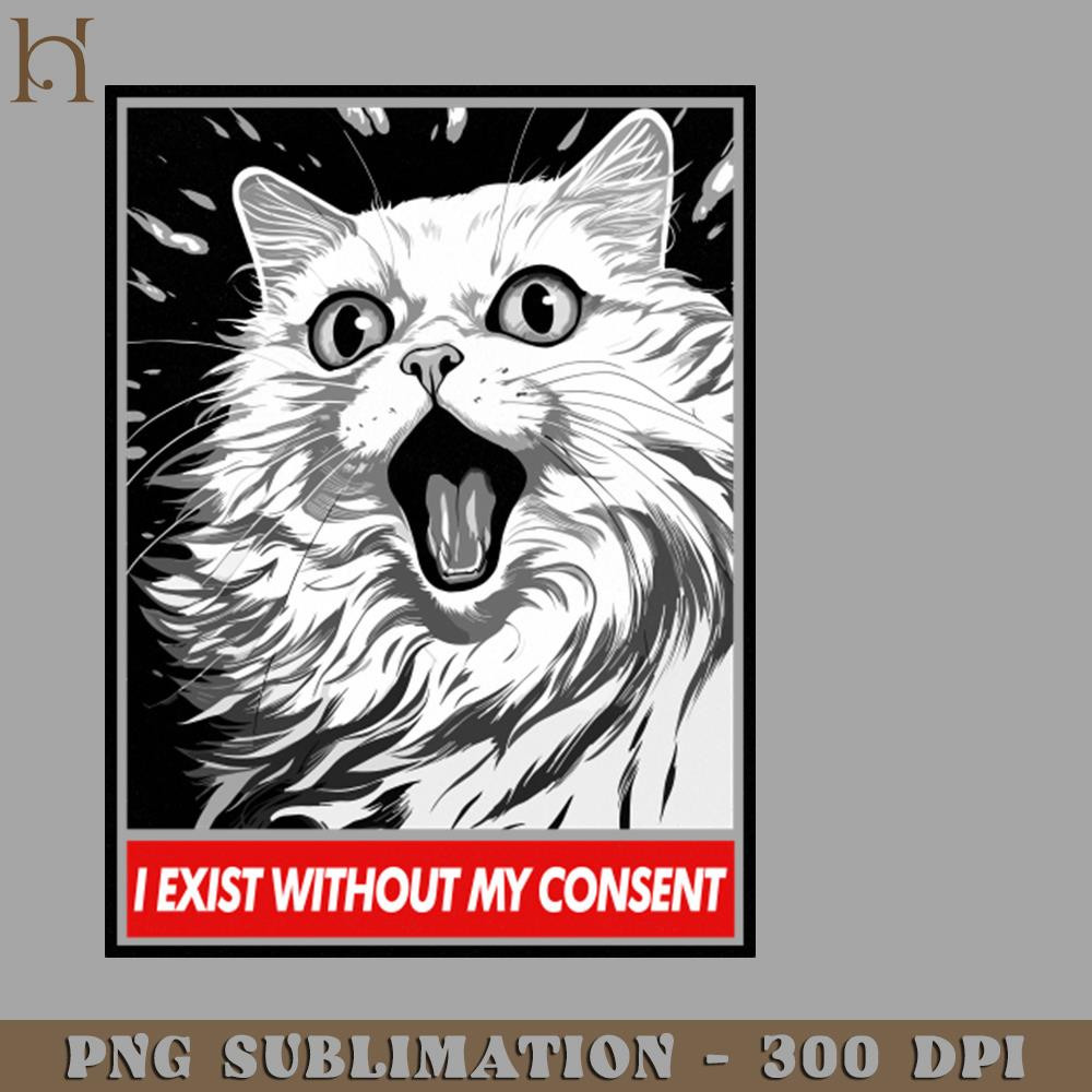 HMD211223378-I Exist Without My Consent 2238 PNG Download.jpg
