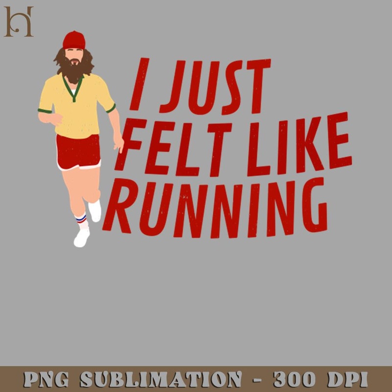 HMD211223474-I just felt like running - Forrest Gump 7933 PNG Download.jpg