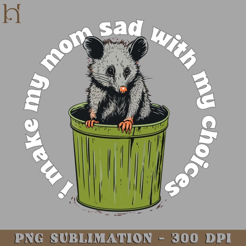 HMD211223729-i make my mom sad with my choices 8241 PNG Download.jpg