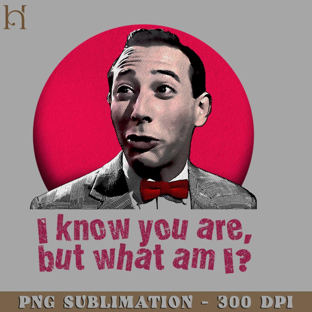 HMD211223498-I know you are but what am I 5583 PNG Download.jpg