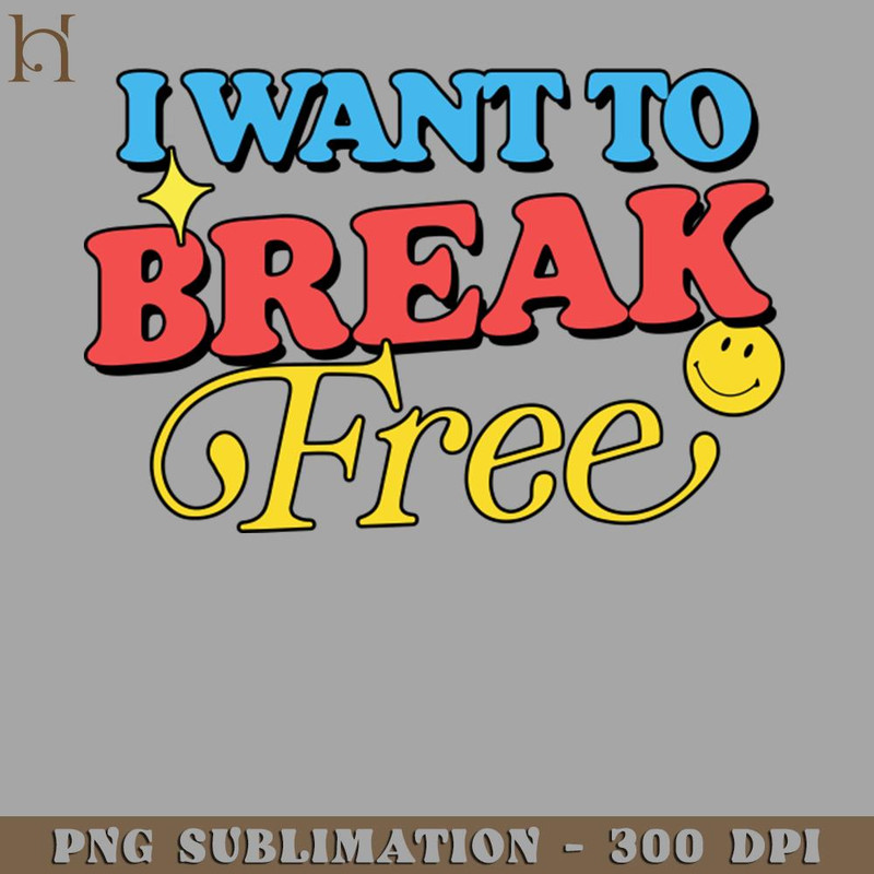 HMD211223944-I Want To Break Free 9412 PNG Download.jpg