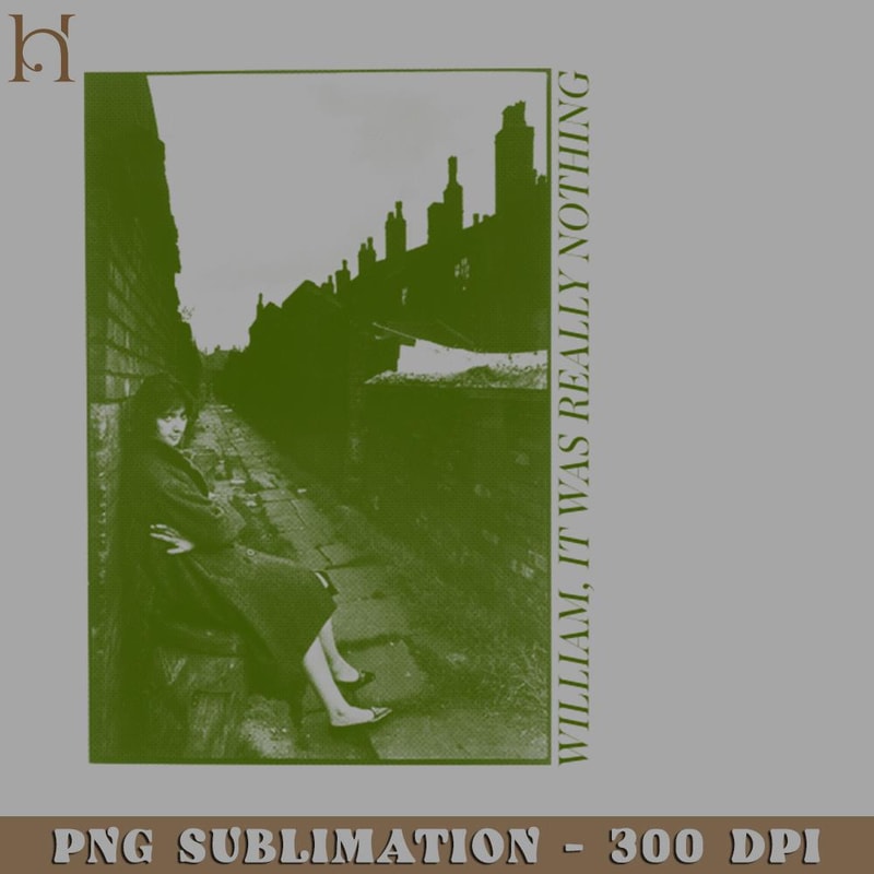 HMC211223328-William It Was Really othing Smiths Fanart Design Digital Download PNG Download.jpg