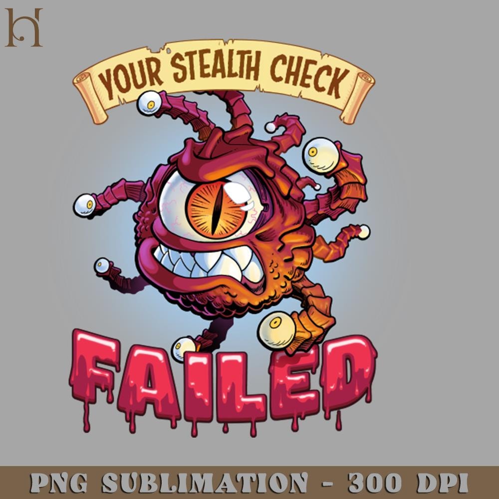 HMC211223693-Your Stealth Check Failed Beholder caught you PNG Download.jpg