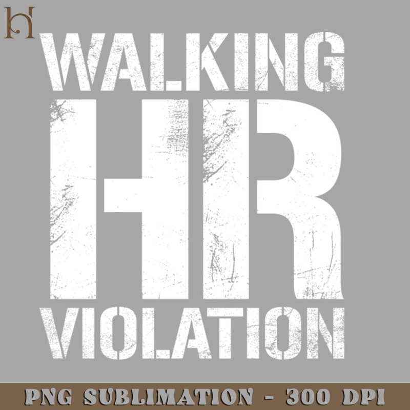 HMC21122340-Walking HR Violation Vintage White Text PNG Download.jpg