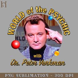 world of the sychic with dr eter venkman png download
