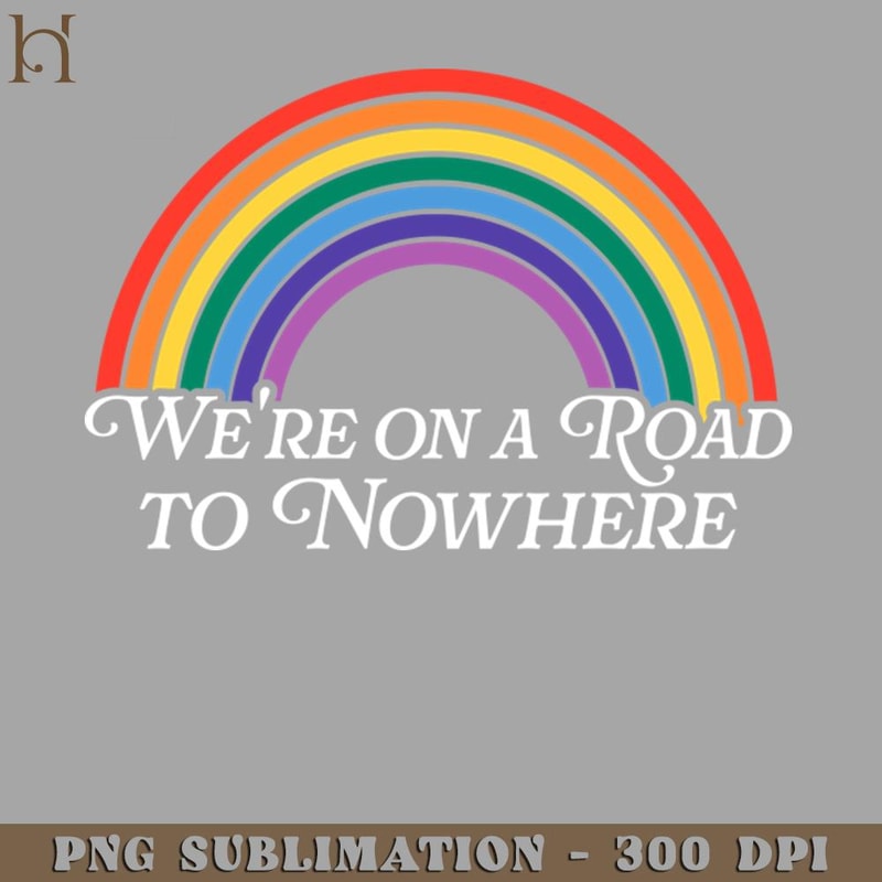 HMC211223157-Were on a Road to owhere Rainbow PNG Download.jpg