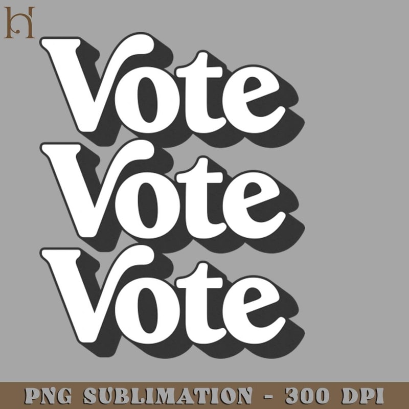 HMC2112239-Vote Vote Vote Retro Typography Design 2 Digital Download PNG Download.jpg