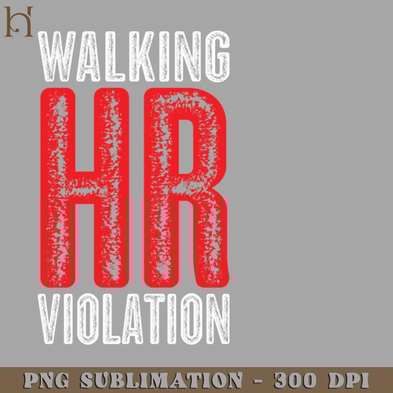 HMB211223866-Vintage Look Walking HR Violation PNG Download.jpg