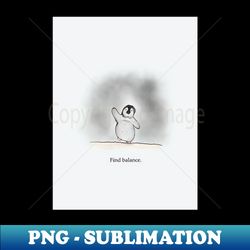 Find balance penguin art baby penguin spirit animal - PNG Transparent Digital Download File for Sublimation - Capture Imagination with Every Detail
