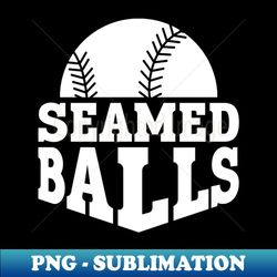 Seamed Balls - Funny Baseball - Vintage Sublimation PNG Download - Unlock Vibrant Sublimation Designs