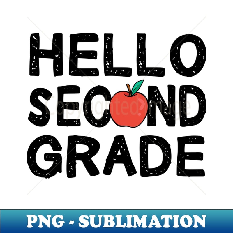 Second Hello Hello Second Grade - Premium Sublimation Digital Download - | Inspire ...