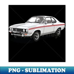 Sorry Im Late Opel Manta A Classic Car Tshirt - Exclusive Sublimation Digital File - Unleash Your Inner Rebellion