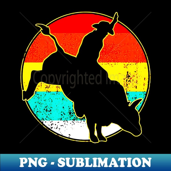 Bull Ride Sign Png Bull Riding - PNG Sublimation Digital Download - Create with | Inspire ...