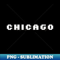 Chicago - Sublimation-Ready PNG File - Create with Confidence