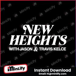 New Heights Podcast Jason Kelce And Travis Kelce Svg