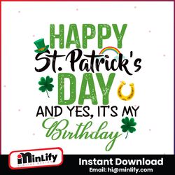 happy st patricks day and its my birthday svg