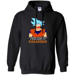 rick and morty i turned myself into a saiyan morty i&8217m karkariiiick hoodie