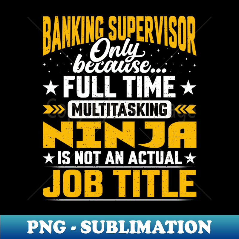 VL-4223_Banking Supervisor Job Title Funny Banking Director Manager 1786.jpg