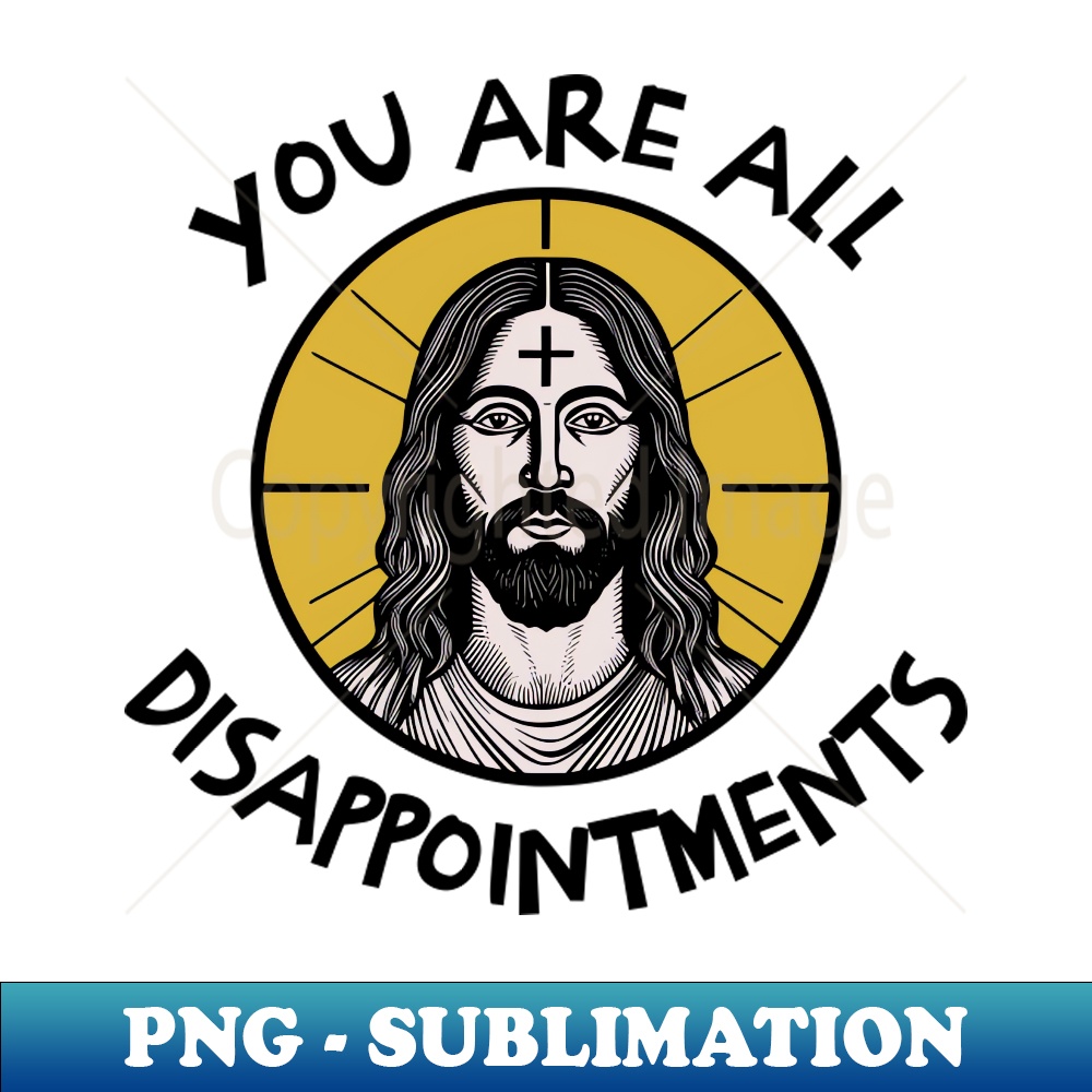 VN-25637_Jesus - You are all disappointments 3031.jpg