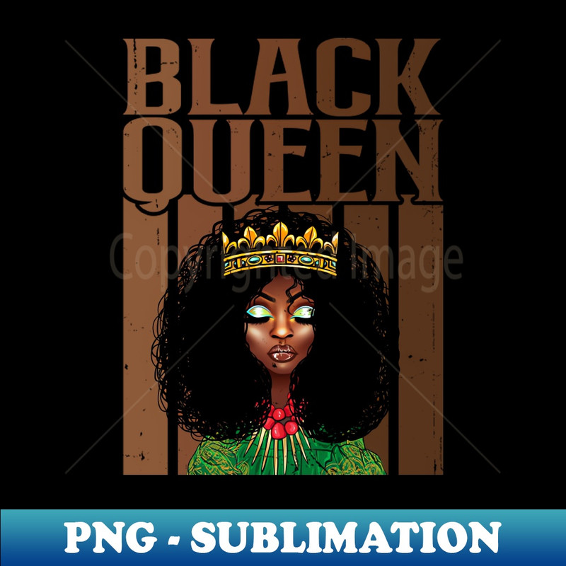 VS-5982_Black Queen Black History Month African Pride Melanin Queen 1809.jpg