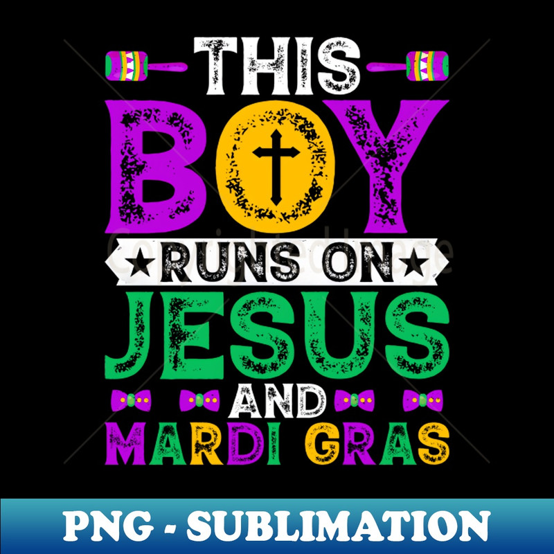 VW-45415_This Boy Runs on Jesus and Mardi Gras - Mens Fat Tuesdays 5551.jpg