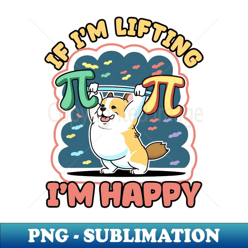 AA-12975_Bodybuilding Pi Day Shirt If Im Lifting Im Happy Dog 5372.jpg
