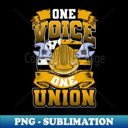 Pro Union Strong Labor Union Worker Union - Modern Sublimation Png File - Create With Confidence