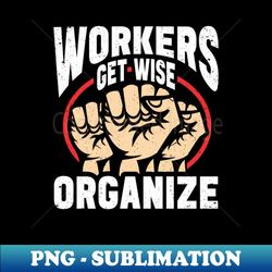 Pro Union Strong Labor Union Worker Union - Stylish Sublimation Digital Download - Perfect For Creative Projects