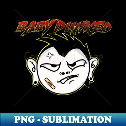 BABY PUNKED II - Aesthetic Sublimation Digital File - Boost Your Success with this Inspirational PNG Download