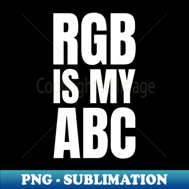 GY-37113_Graphic Designers Funny Gift RGB is my ABC - Captivating Photography Inspired Tee 6276.jpg