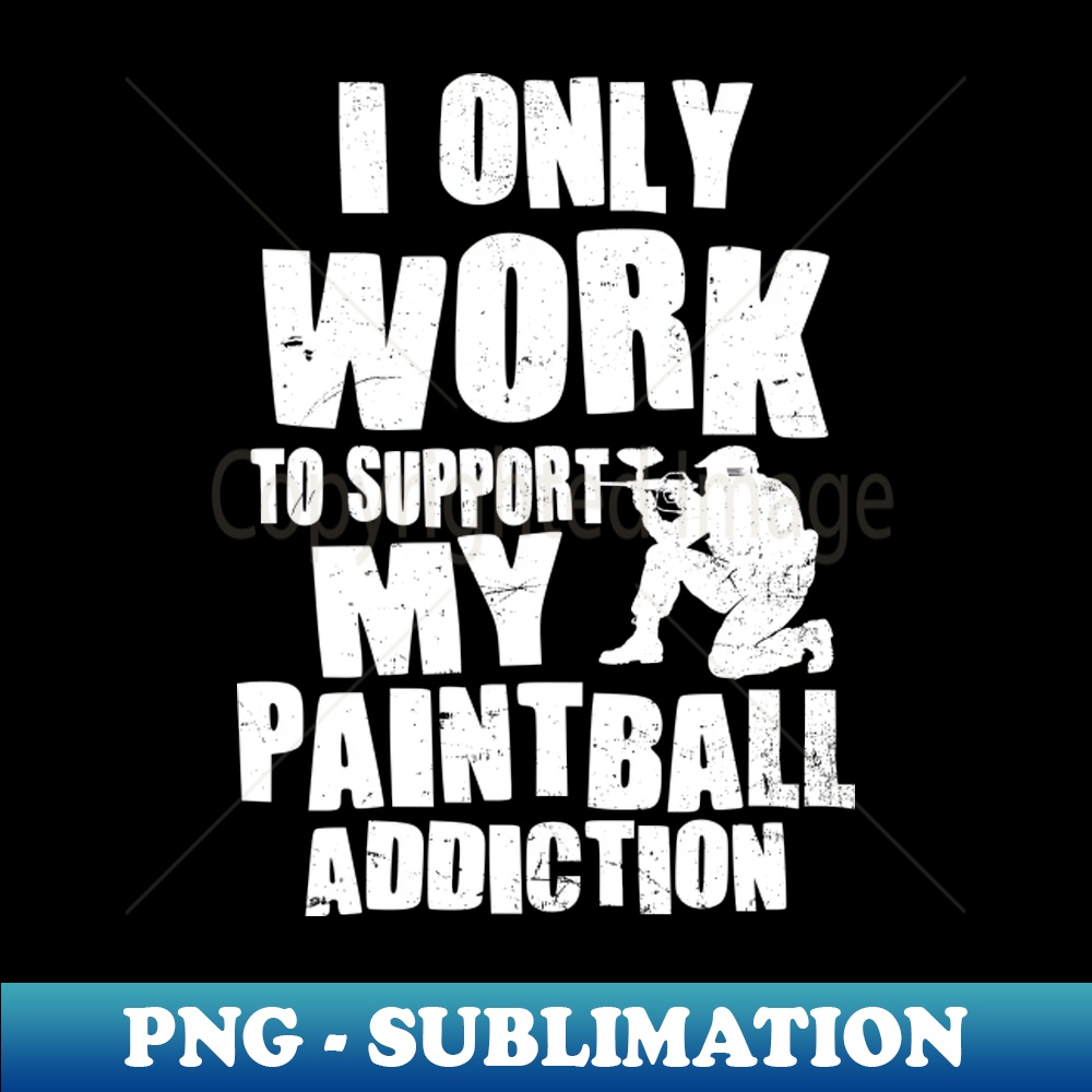 HB-60311_Paintball Player Shirt  Support My Paintball Addiction Gift 4900.jpg