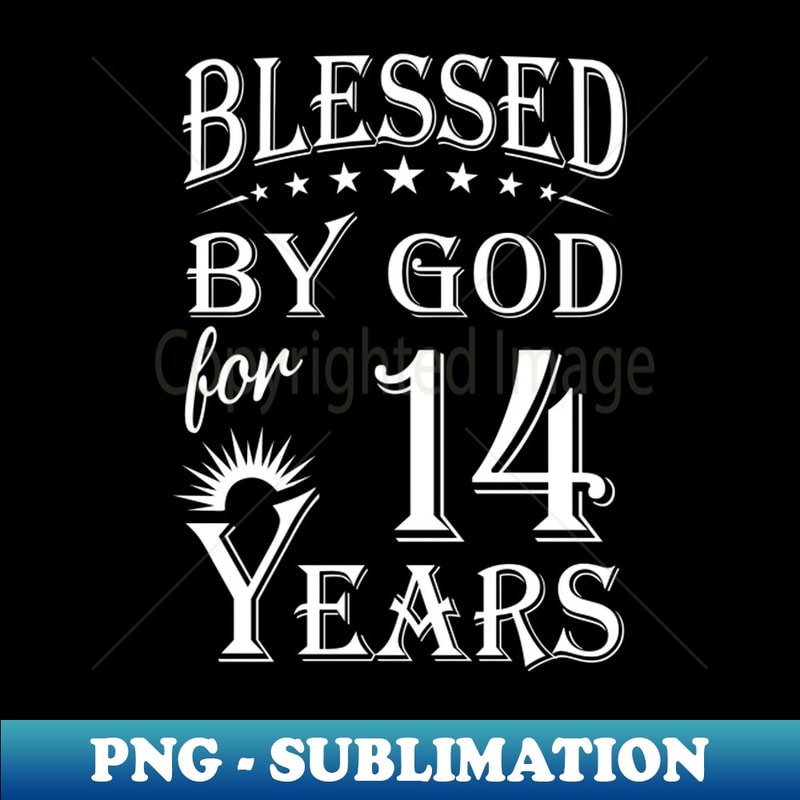 SV-10058_Blessed By God For 14 Years Christian 1510.jpg