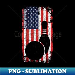 Patriotic Bowling Ball Pin Bowler Bowling team - Modern Sublimation PNG File - Unleash Your Creativity