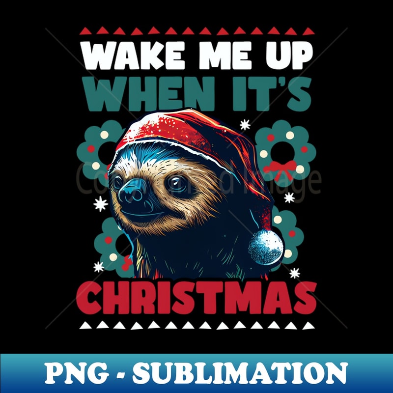 TJ-19149_Christmas Sloth Shirt Wake Me Up When Christmas 9565.jpg