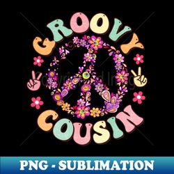 Groovy Cousin Peace Sign Love Hippie Family Bday - PNG Transparent Sublimation Design - Perfect for Personalization