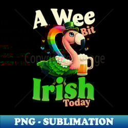 irish flamingo st patricks shirt a wee bit irish - signature sublimation png file - bold & eye-catching