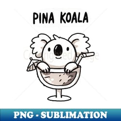 pinakoala koala - instant sublimation digital download - revolutionize your designs