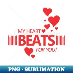 My heart beats for you - Signature Sublimation PNG File - Stunning Sublimation Graphics
