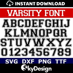 varsity font svg ttf alphabet, sports font, school font, digital download, 43 svg & png files 1 dxf file ttf file