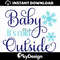 MR-30112023235525-baby-its-cold-outside-svg-christmas-svg-winter-svg-image-1.jpg