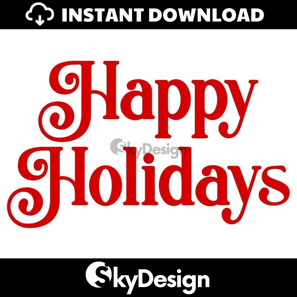 MR-11220230120-happy-holidays-svg-holiday-shirt-svg-christmas-sign-digital-image-1.jpg