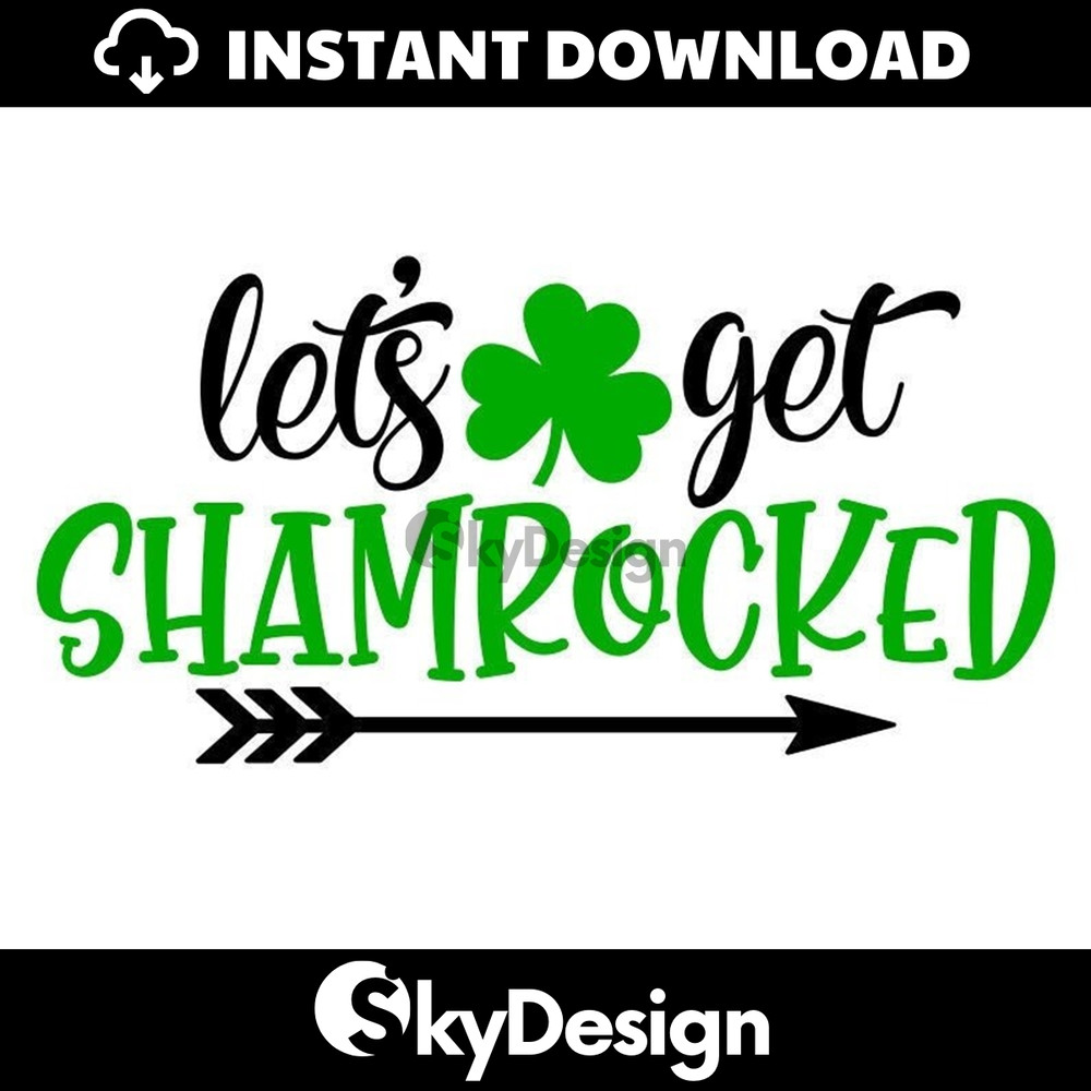 MR-112202301214-st-patricks-day-svg-lets-get-shamrocked-svg-lucky-image-1.jpg