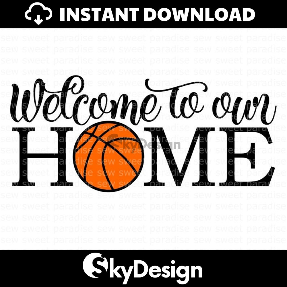 MR-112202323153-basketball-svg-welcome-to-our-home-basketball-sign-digital-image-1.jpg