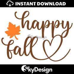 happy fall svg, fall door sign svg, halloween svg, digital download, cut file, sublimation, clip art (individual svg/dxf