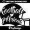 MR-112202325851-football-svg-football-girlfriend-svg-helmet-svg-digital-image-1.jpg